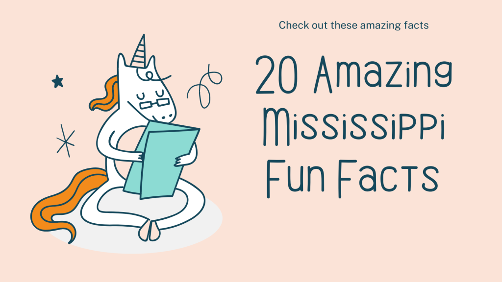 20 Amazing Mississippi Fun Facts